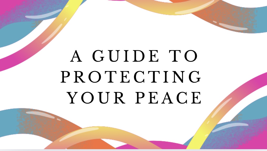 A Guide to Protecting Your Peace