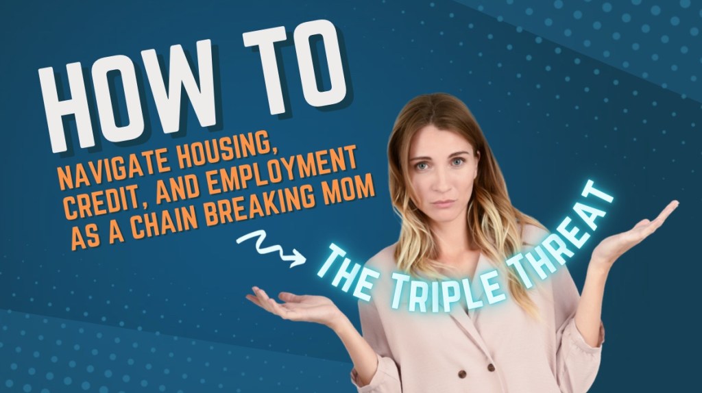 How To Navigate Housing, Credit, and Employment